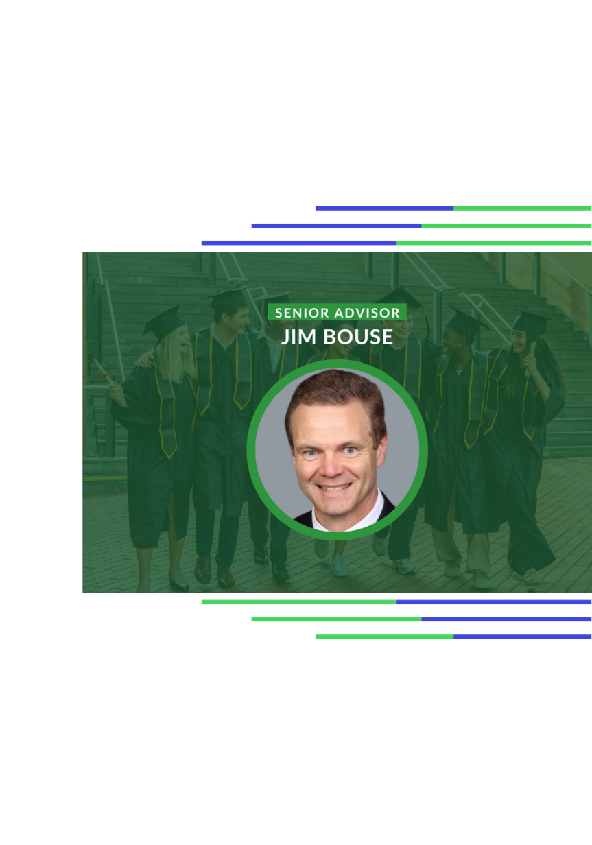 Jim Bouse - Senior Advisor